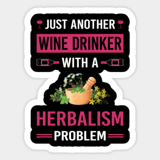 Wine Drinker Herbalism Herbalist PhytoWine Drinker Herb Herbs Herbal Sticker